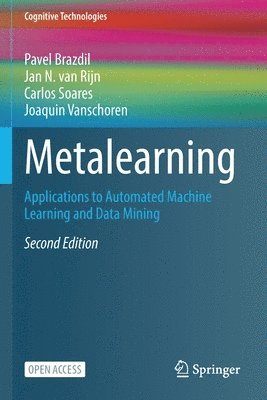Pavel Brazdil, Jan N Van Rijn, Carlos Soares - Metalearning, Häftad