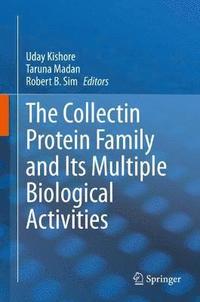 bokomslag The Collectin Protein Family and Its Multiple Biological Activities