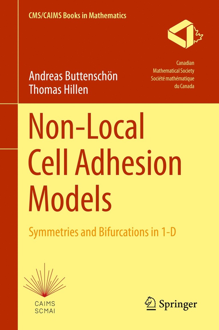 Andreas Buttenschön, Thomas Hillen, Andreas Buttenschon - Non-Local Cell Adhesion Models, Inbunden