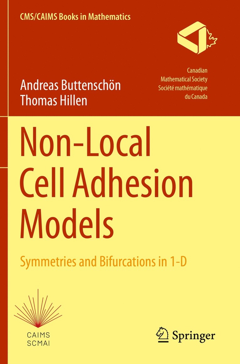 Andreas Buttenschön, Thomas Hillen, Andreas Buttenschon - Non-Local Cell Adhesion Models, Häftad