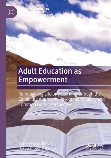 Pepka Boyadjieva, Petya Ilieva-Trichkova - Adult Education as Empowerment, Häftad