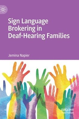 bokomslag Sign Language Brokering in Deaf-Hearing Families