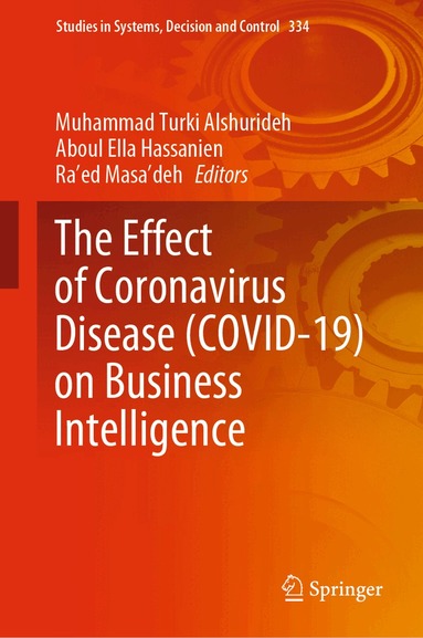 M.T. Alshurideh, Aboul Ella Hassanien, Ra’ed Masa’deh - Effect of Coronavirus Disease (COVID-19) on Business Intelligence, Inbunden