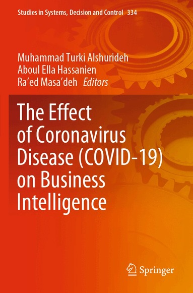 M.T. Alshurideh, Aboul Ella Hassanien, Ra’ed Masa’deh - Effect of Coronavirus Disease (COVID-19) on Business Intelligence, Häftad