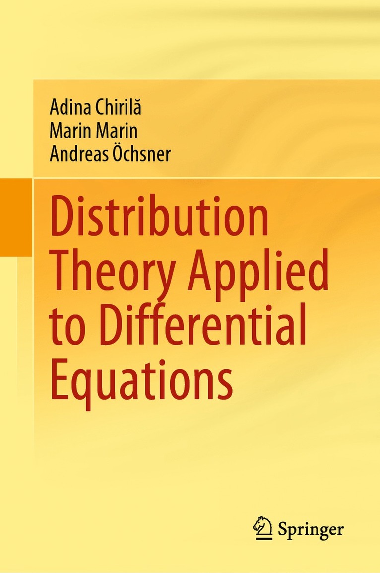 Distribution Theory Applied to Differential Equations 1