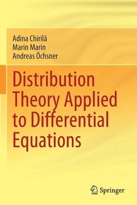 Distribution Theory Applied to Differential Equations 1