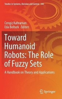 bokomslag Toward Humanoid Robots: The Role of Fuzzy Sets