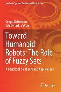 bokomslag Toward Humanoid Robots: The Role of Fuzzy Sets