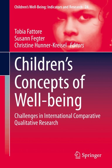 Tobia Fattore, Susann Fegter, Christine Hunner-Kreisel - Children’s Concepts of Well-being, Inbunden