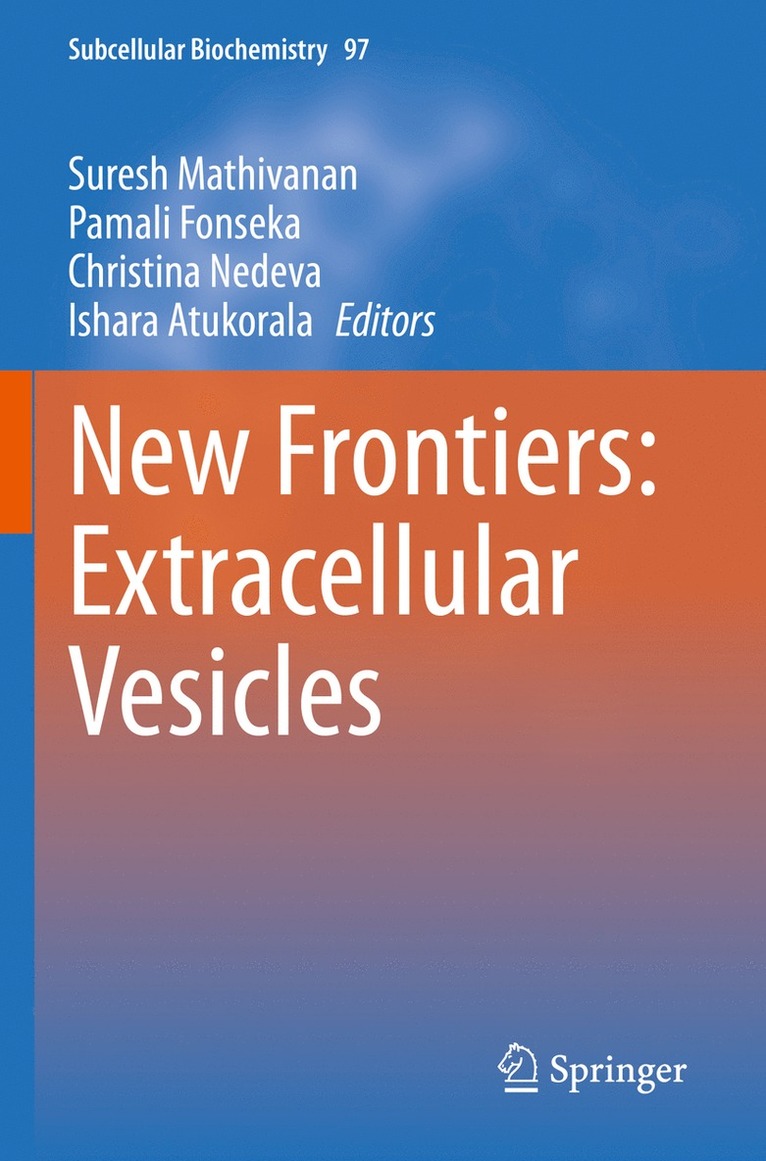 Suresh Mathivanan, Pamali Fonseka, Christina Nedeva, Ishara Atukorala - New Frontiers: Extracellular Vesicles, Häftad
