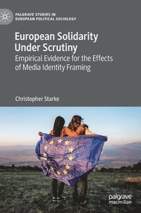 bokomslag European Solidarity Under Scrutiny