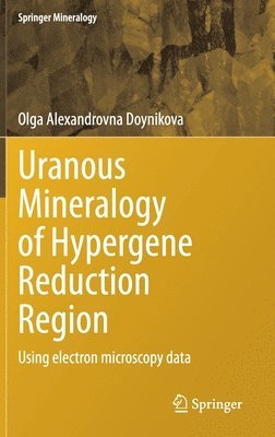 Uranous Mineralogy of Hypergene Reduction Region 1