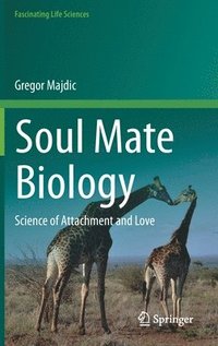 bokomslag Soul Mate Biology