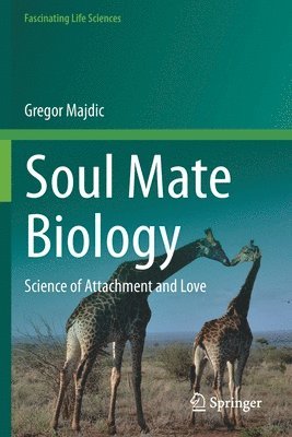 bokomslag Soul Mate Biology