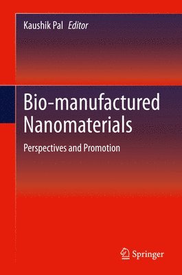 bokomslag Bio-manufactured Nanomaterials