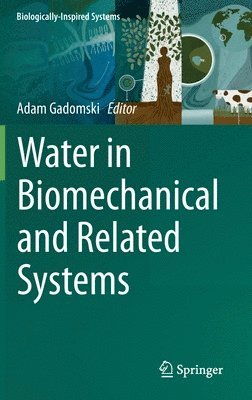 bokomslag Water in Biomechanical and Related Systems