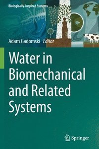 bokomslag Water in Biomechanical and Related Systems