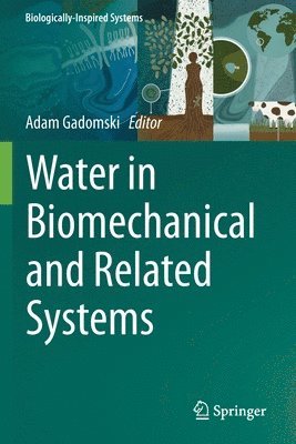 bokomslag Water in Biomechanical and Related Systems