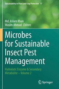 bokomslag Microbes for Sustainable lnsect Pest Management