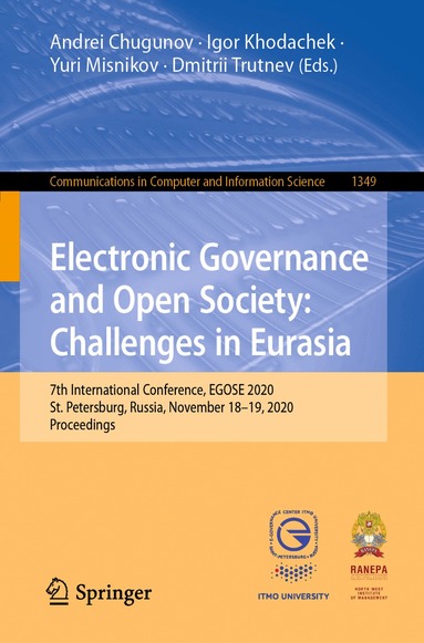 Andrei Chugunov, Igor Khodachek, Yuri Misnikov, Dmitrii Trutnev - Electronic Governance and Open Society: Challenges in Eurasia, Häftad