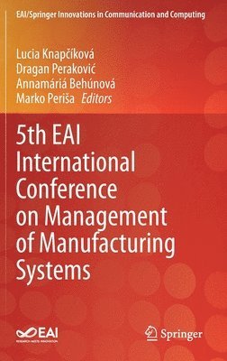 bokomslag 5th EAI International Conference on Management of Manufacturing Systems