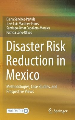 Disaster Risk Reduction in Mexico 1