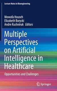 bokomslag Multiple Perspectives on Artificial Intelligence in Healthcare