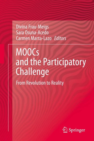 Divina Frau-Meigs, Sara Osuna-Acedo, Carmen Marta-Lazo - MOOCs and the Participatory Challenge, Inbunden