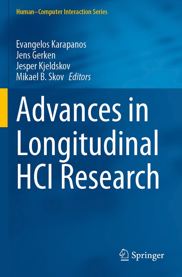 Evangelos Karapanos, Jens Gerken, Jesper Kjeldskov, Mikael B. Skov - Advances in Longitudinal HCI Research, Häftad