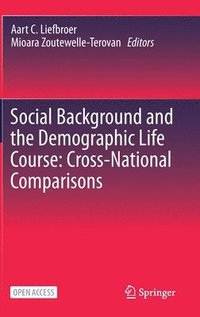 bokomslag Social Background and the Demographic Life Course: Cross-National Comparisons