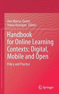 bokomslag Handbook for Online Learning Contexts: Digital, Mobile and Open