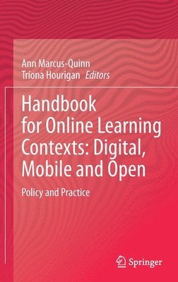 Handbook for Online Learning Contexts: Digital, Mobile and Open 1