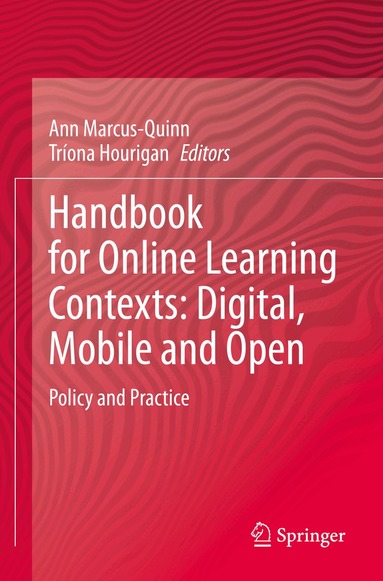 Ann Marcus-Quinn, Tríona Hourigan - Handbook for Online Learning Contexts: Digital, Mobile and Open, Häftad