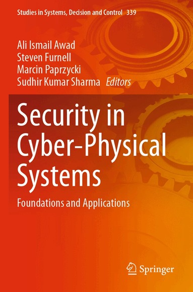 Ali Ismail Awad, Steven Furnell, Marcin Paprzycki, Sudhir Kumar Sharma - Security in Cyber-Physical Systems, Häftad