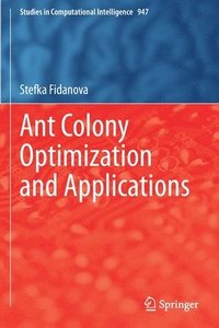 bokomslag Ant Colony Optimization and Applications