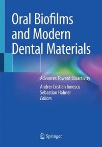 bokomslag Oral Biofilms and Modern Dental Materials