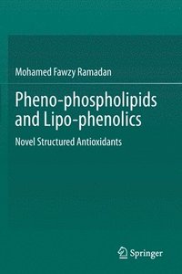 bokomslag Pheno-phospholipids and Lipo-phenolics