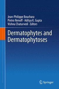 bokomslag Dermatophytes and Dermatophytoses