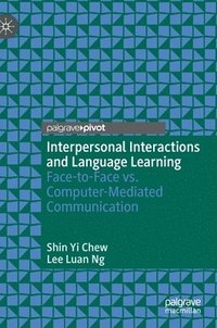 bokomslag Interpersonal Interactions and Language Learning