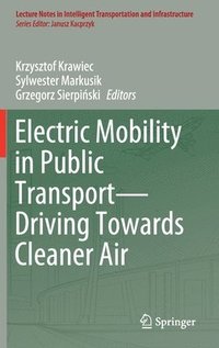 bokomslag Electric Mobility in Public TransportDriving Towards Cleaner Air