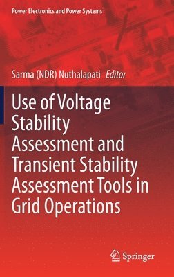 bokomslag Use of Voltage Stability Assessment and Transient Stability Assessment Tools in Grid Operations