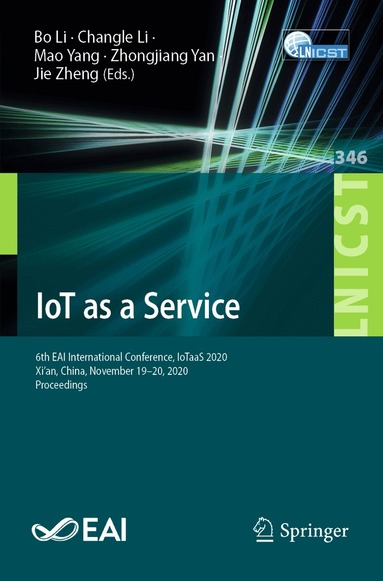 Bo Li, Changle Li, Mao Yang, Zhongjiang Yan, Jie Zheng - IoT as a Service, Häftad