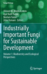 bokomslag Industrially Important Fungi for Sustainable Development
