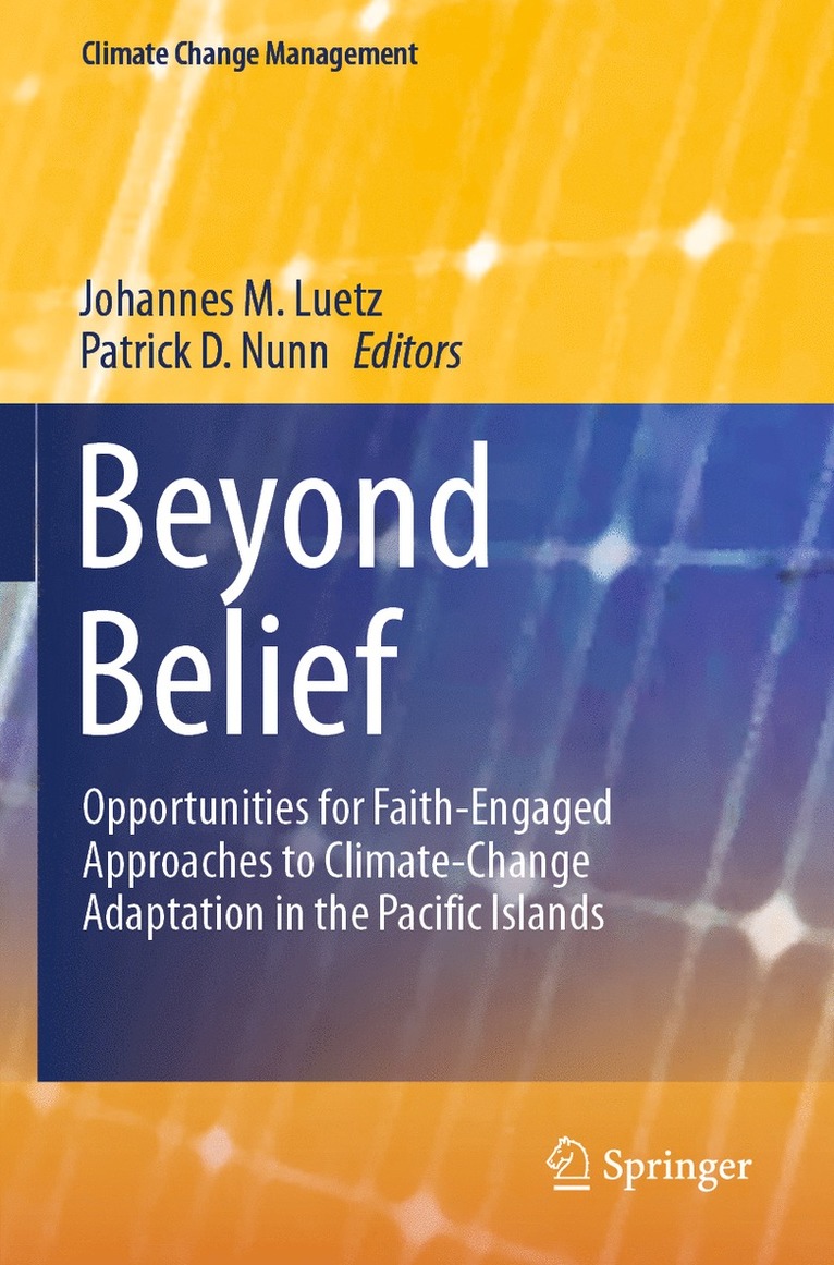 Johannes M. Luetz, Patrick D. Nunn - Beyond Belief, Häftad