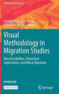 bokomslag Visual Methodology in Migration Studies