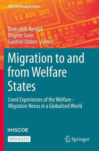 Oleksandr Ryndyk, Brigitte Suter, Gunhild Odden - Migration to and from Welfare States, Häftad