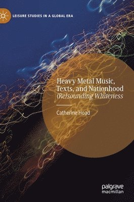 Heavy Metal Music, Texts, and Nationhood