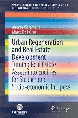 Urban Regeneration and Real Estate Development 1