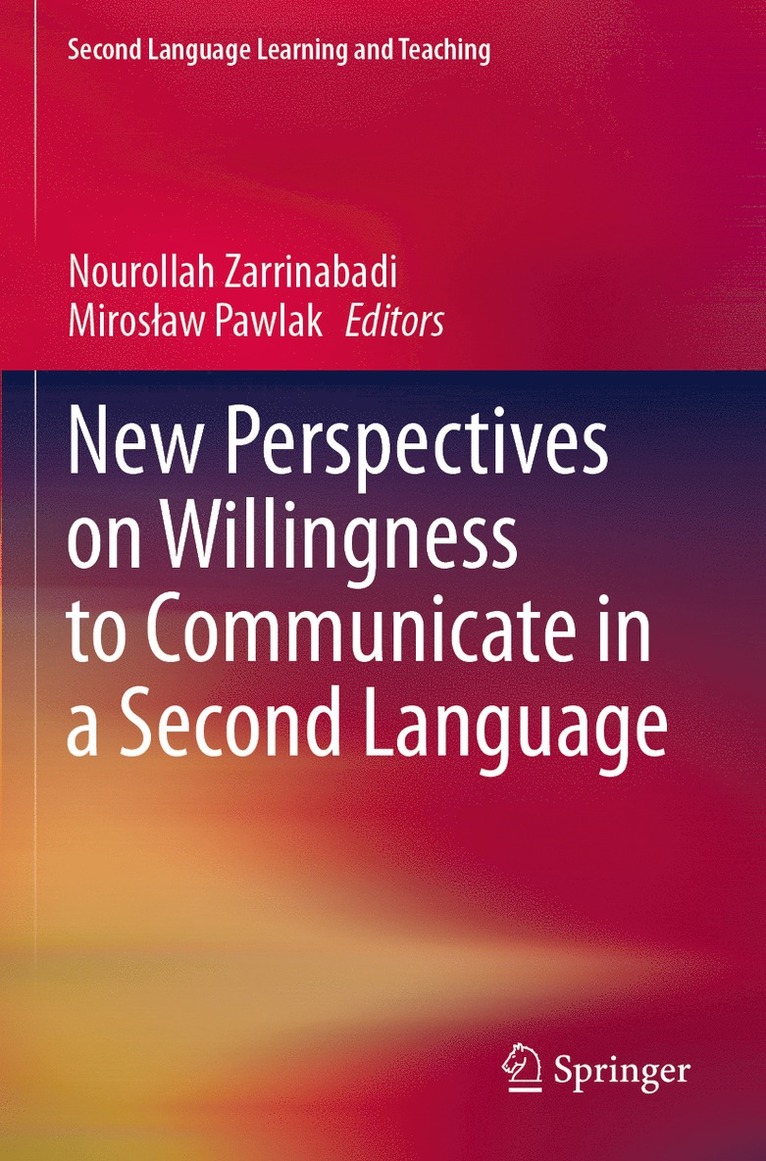 Nourollah Zarrinabadi, Mirosław Pawlak, Miroslaw Pawlak, Miros¿aw Pawlak - New Perspectives on Willingness to Communicate in a Second Language, Häftad