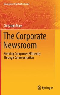 bokomslag The Corporate Newsroom